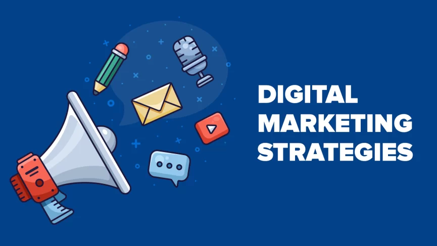 5 Strategi Digital Marketing yang Perlu Dilakukan Untuk Mengembangkan Brand di Tahun 2023